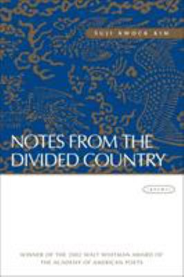 Notes from the divided country : poems