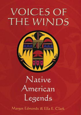 Voices of the winds : native American legends