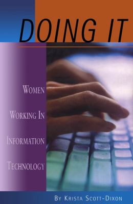 Doing it : women working in information technology