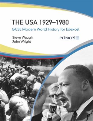 The USA 1929-1980 : GCSE modern world history for Edexcel
