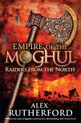 Empire of the Moghul : raiders from the North