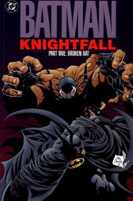 Batman : knightfall. Part one, Broken bat /