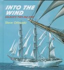 Into the wind : sailboats then and now
