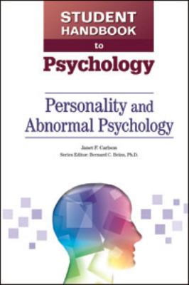 Personality and abnormal psychology / Janet F. Carlson ; Bernard C. Beins, general editor.