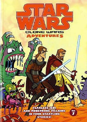 Star wars : Clone Wars adventures, Volume 7 /