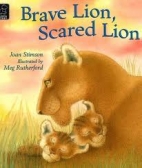 Brave lion, scared lion