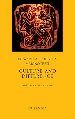 Culture and difference : essays on Canadian society