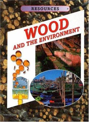 Wood and the environment
