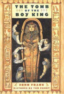 The tomb of the boy king : a true story in verse