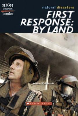 First response : by land
