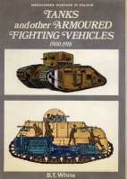 Tanks and other armoured fighting vehicles, 1900 to 1918,
