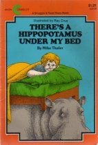 There's a hippopotamus under my bed