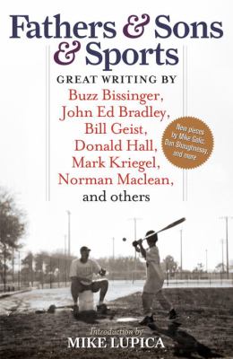 Fathers & sons & sports : great writing