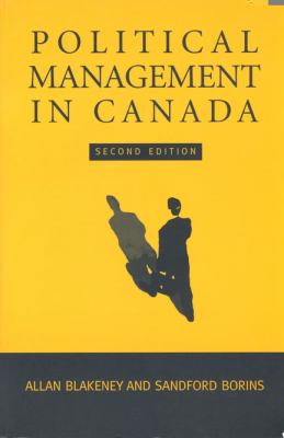 Political management in Canada : conversations on statecraft