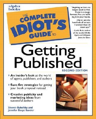 The complete idiot's guide to getting published