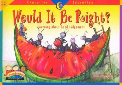 Would it be right? : learning about good judgement