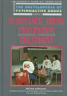 Substance abuse : prevention & treatment