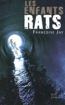 Les enfants rats : roman