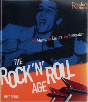 Rock and roll : the music, the culture, the generation