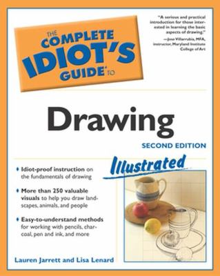 The complete idiot's guide to drawing : illustrated