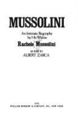 Mussolini: an intimate biography