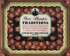 Mrs. Sharp's traditions : nostalgic suggestions for re-creating the family celebrations and seasonal pastimes of the Victorian home