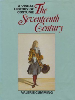 A visual history of costume : the seventeenth century