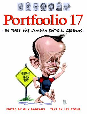 Portfoolio 17 : the year's best Canadian editorial cartoons