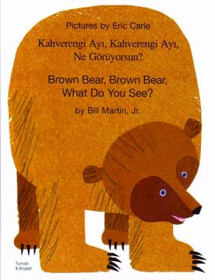 Brown bear, brown bear, what do you see?