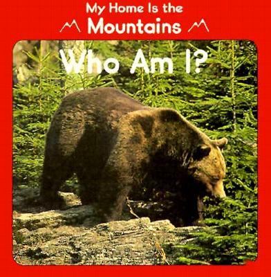 My home is the mountains : who am I?