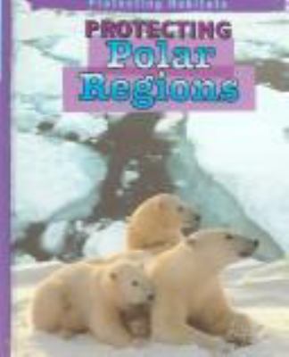 Protecting polar regions