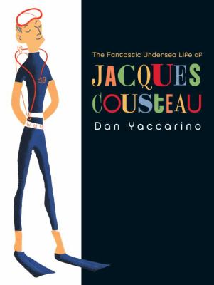 The fantastic undersea life of Jacques Cousteau