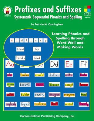 Prefixes and suffixes : systematic sequential phonics and spelling