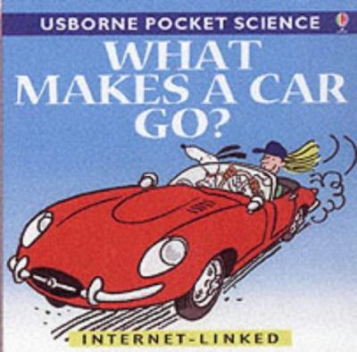 What makes a car go?