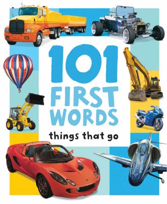 101 first words : things that go