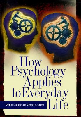 How psychology applies to everyday life