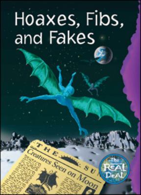 Hoaxes, fibs, and fakes