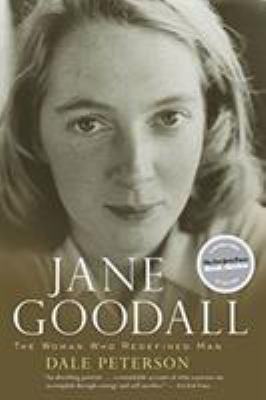 Jane Goodall : the woman who redefined man