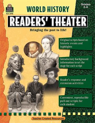 World history readers' theater : bringing the past to life!