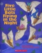 Five little bats flying in the night