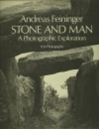 Stone and man : a photographic explorations