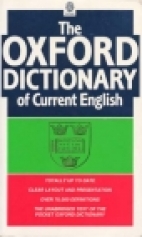 The Oxford dictionary of current English.