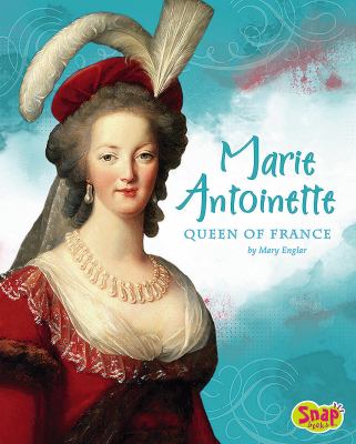 Marie Antoinette, queen of France