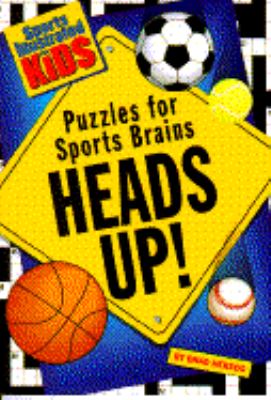 Heads up! : puzzles for sports brains