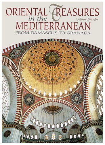 Oriental treasures in the Mediterranean : from Damascus to Granada