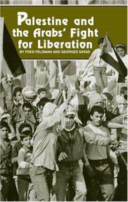 Palestine and the Arabs' fight for liberation