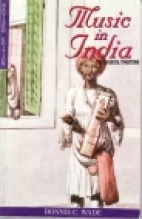 Music in India : the classical traditions