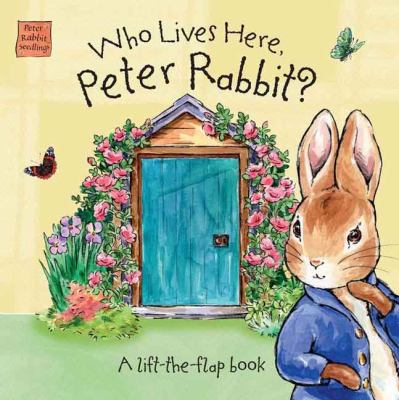 Who lives here, Peter Rabbit?