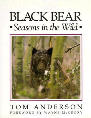 Black bear : seasons in the wild