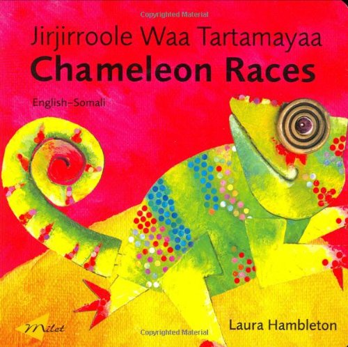 Chameleon races = Jirjirroole waa tartamayaa